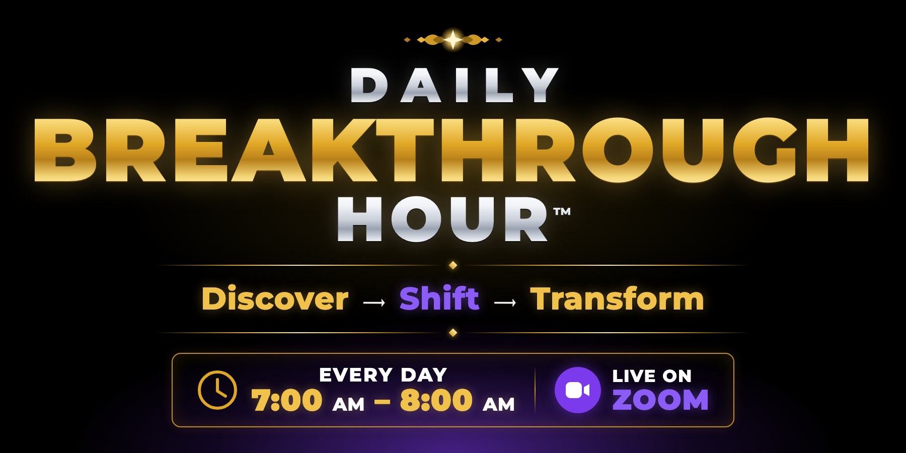 Daily Breakthrough Hour™