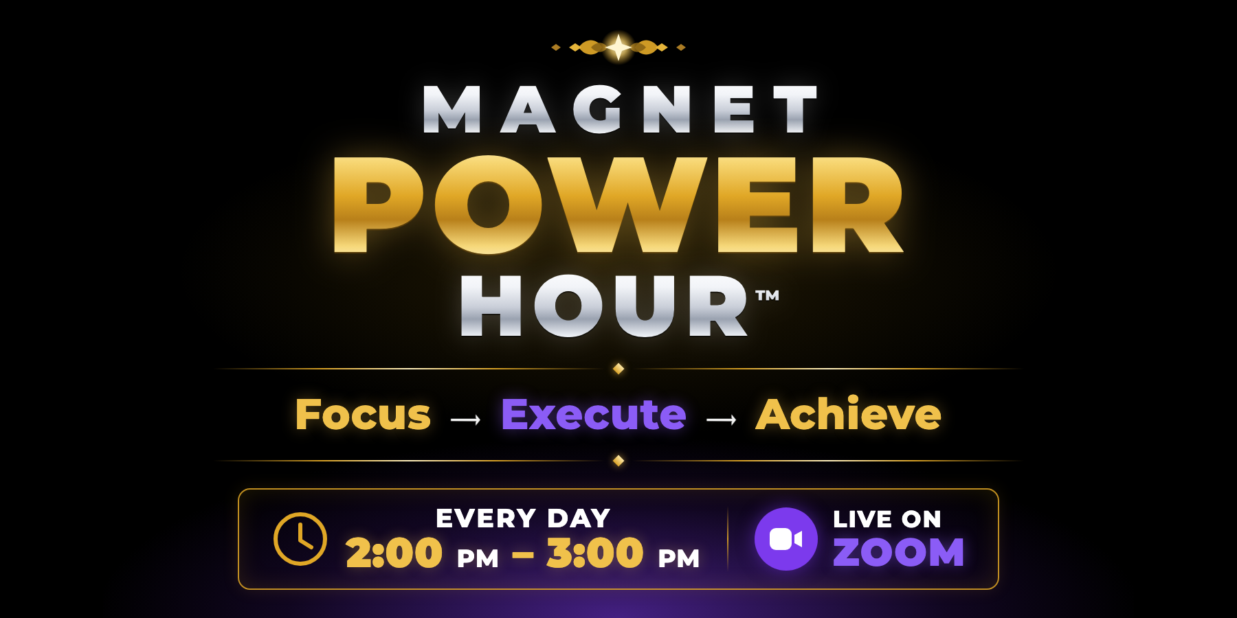 MAGNET Power Hour™